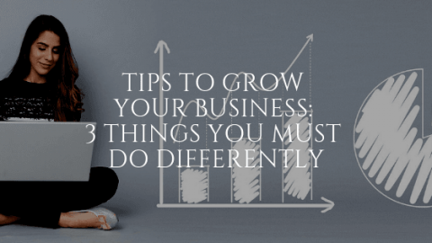 tips to grow your business